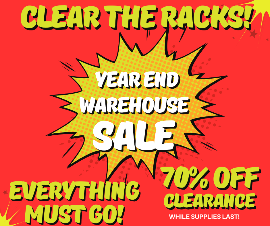 WAREHOUSE BLOWOUT SALE