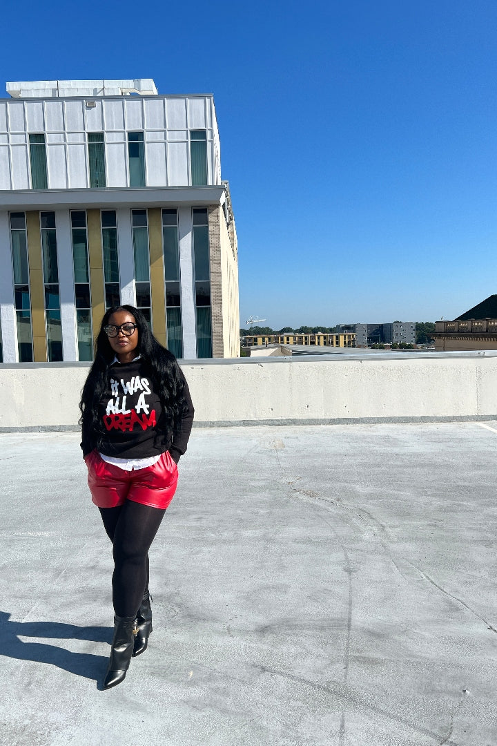 RESTOCKED It Was All A Dream Sweatshirt