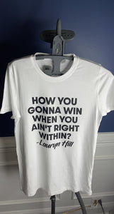 How you Gonna Win Graphic Tee White